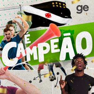 É Campeão - Vasco