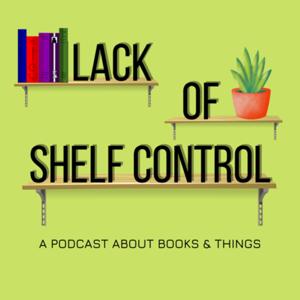 Lack of Shelf Control