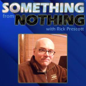 Something from Nothing: Creativity with Rick Prescott