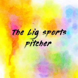 The big sports pitcher