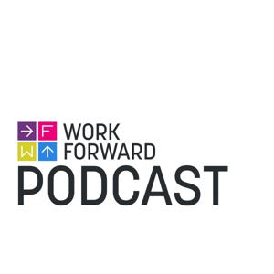The Work Forward Podcast