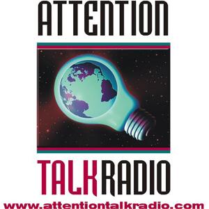 Attention Talk Radio by Attention Talk Radio