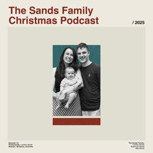 The Sands Family Christmas Podcast