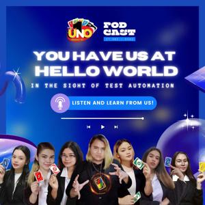 You Have Us At Hello World: In The Sight of Test Automation