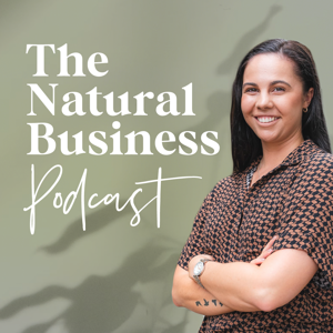The Natural Business Podcast