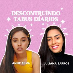 Desconstruindo Tabus Diários