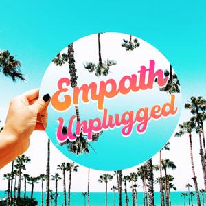 Empath Unplugged