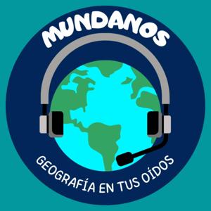 Mundanos: Geografía en tus oídos