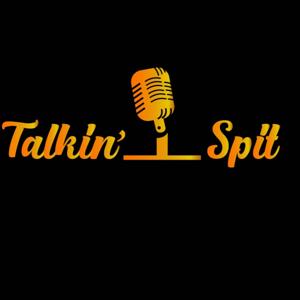 Talkin' Spit