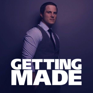 Getting Made Podcast