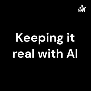 Keeping it real with Al