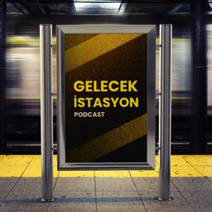 Gelecek İstasyon