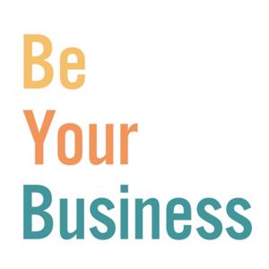 Be Your Business
