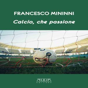Calcio, che passione