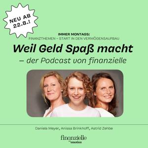 Weil Geld Spaß macht – der Podcast von finanzielle