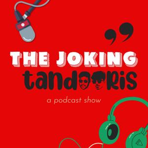 The Joking Tandooris