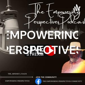 EMPOWERING PERSPECTIVES
