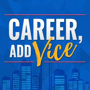 Career, Add Vice
