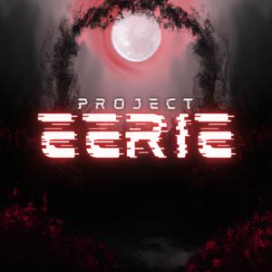 Project Eerie