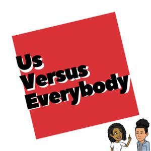 US vs Everybody