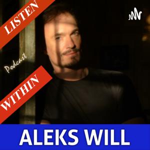 LISTEN WITHIN - Aleks Will