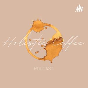 Holistic Coffee