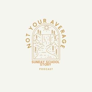 Not Your Average Sunday School Stories