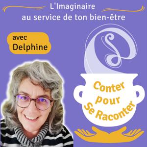 Conter pour se Raconter - Delphine