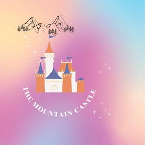 THE MOUNTAIN CASTLE