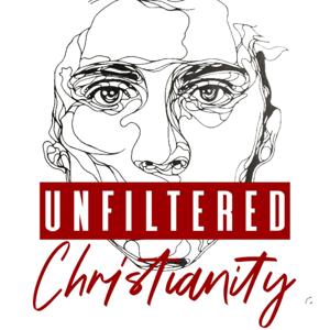 Unfiltered Christianity