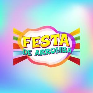 Festa de Arromba