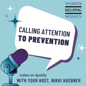 Calling Attention to Prevention