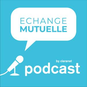 Echange Mutuelle - Podcast Coreye by Claranet