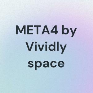 META4 by Vividly space