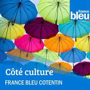 Côté Culture - France Bleu Cotentin
