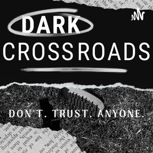 Dark Crossroads