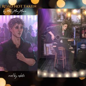 [Podfic] The Road Not Taken by MollyMaryMarie