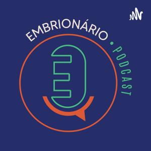 Embrionário Podcast