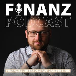 Finanzpodcast | Finanzieller Erfolg auf ganzer Linie