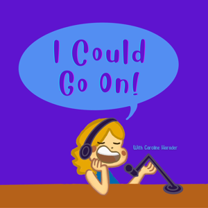 I Could Go On!