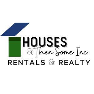 Houses and Then Some Inc.