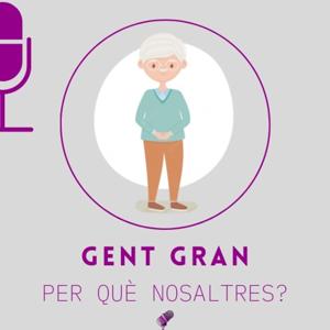 Gent gran, per què nosaltres?