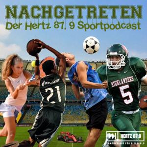 Nachgetreten der Hertz 87.9 Sportpodcast