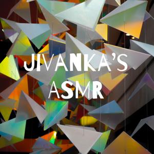 Jivanka's ASMR