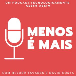 MENOS É MAIS