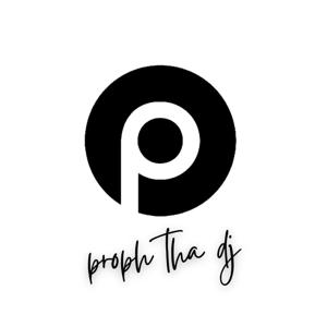 proph tha dj's Podcast