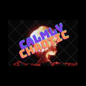 The Calmly Chaotic Podcast