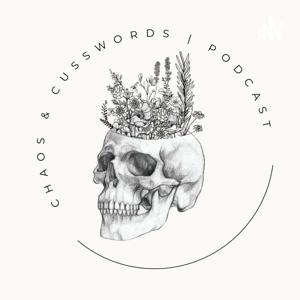 Chaos & Cusswords