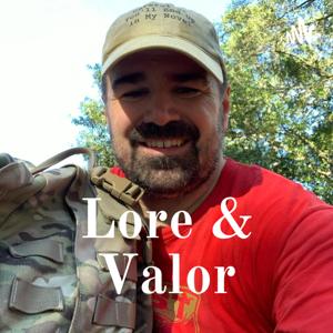 Lore & Valor
