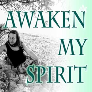 Awaken My Spirit